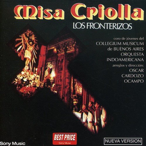 Los Fronterizos Misa Criolla Free Download